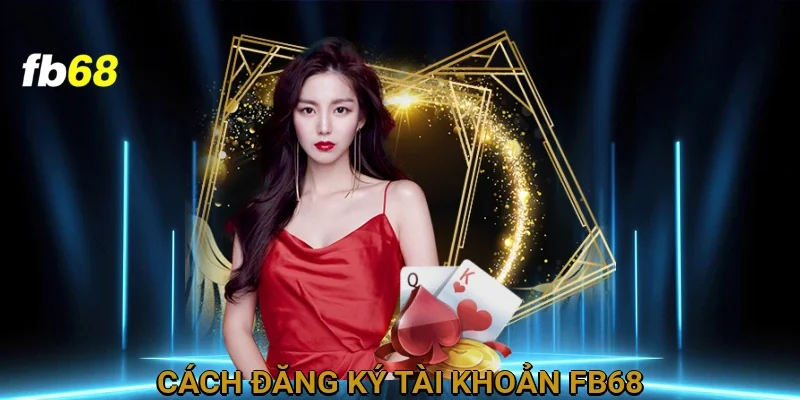 cach-dang-ky-tai-khoan-fb68